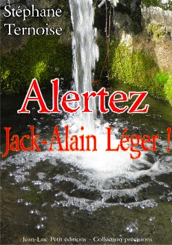 Alertez Jack-Alain Léger 
